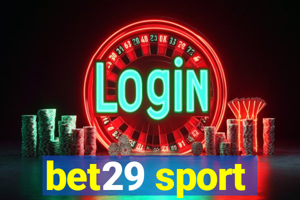 bet29 sport